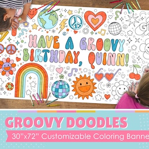 May include: A large, customizable coloring banner featuring a groovy, psychedelic theme. The banner is 30 inches by 72 inches and features a rainbow, peace signs, flowers, and the text "Have a groovy birthday, Quinn!"