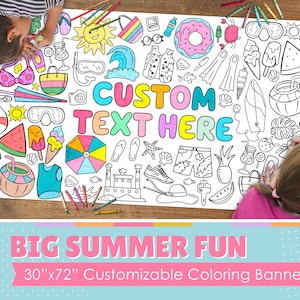 May include: A large, white coloring banner with a summer theme. The banner features a variety of images, including a sun, a watermelon, a beach umbrella, a surfboard, and a pineapple. The banner also includes the text "CUSTOM TEXT HERE" in colorful letters. The banner is 30 inches by 72 inches.