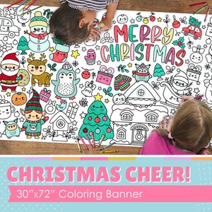 May include: A large, white coloring banner featuring a Christmas theme with illustrations of Santa Claus, a snowman, a Christmas tree, and a gingerbread house. The banner is 30 inches by 72 inches and says "Merry Christmas" in colorful letters.