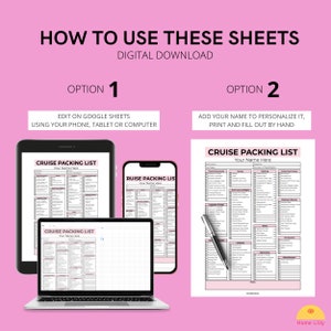 May include: Two options for using a printable cruise packing list: edit on Google Sheets or print and fill out by hand. The image shows a laptop, a tablet, and a smartphone displaying the list, along with a printed version of the list.