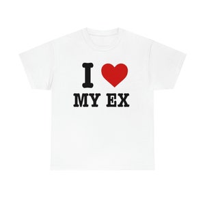 i heart my ex tee image 1