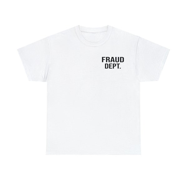 Fraud Dept. scamerica T-shirt