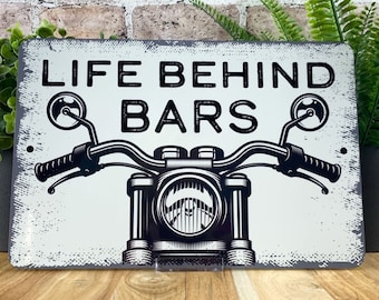 Life Behind Bars Motorcycle Garage Sign | Aluminum Garage Sign | Vintage Look Metal Workshop Sign | Auto Shop Sign | Man Cave Decoration