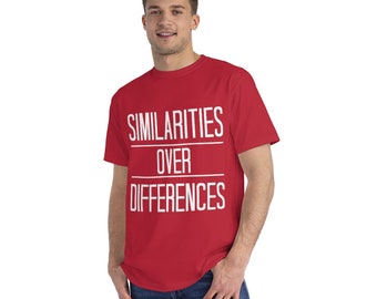 Similarities Over Differences Organic Unisex Classic T-Shirt