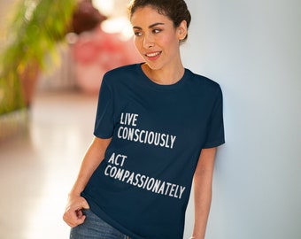 Live Consciously Organic Creator T-shirt - Unisex