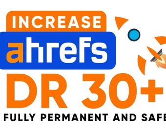 Increase Ahrefs DR 30