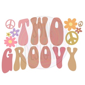 Two Groovy Second Birthday PNG