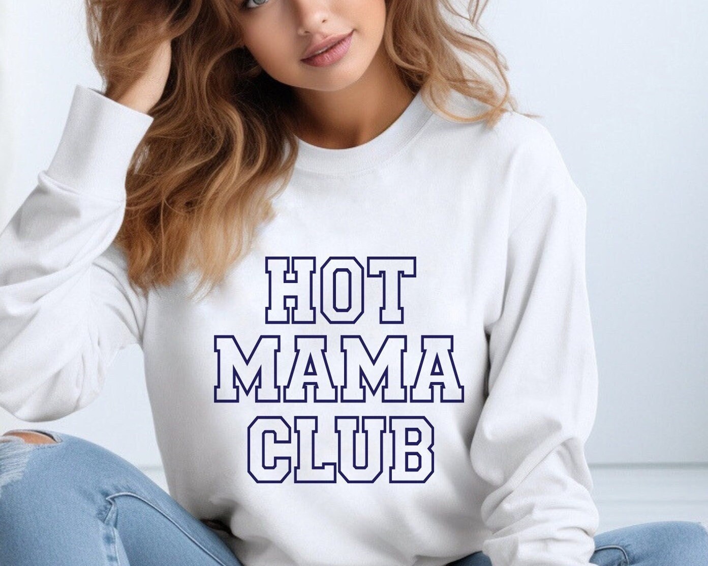 Hot moms club sweatshirt sale