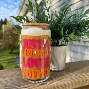Just a Girl Who Loves Coffee Tumbler, Coffee Lover Glass Cup, Coffee Addict Beer Can, Gift for Her, Gifts for Mom, Coffee Cold Cup
