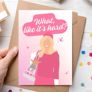 Gefeliciteerd Card, Law School Graduate, geslaagd voor het bar-examen, College Graduate, Elle Woods What Like It's Hard?, Juridisch direct downloaden
