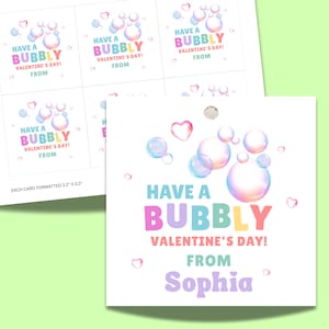 May include: Valentine's Day gift tags and cards with a bubbly theme. The cards and tags feature pastel colors, bubbles, and hearts. Text on the cards reads "Have a Bubbly Valentine's Day!" and "From Sophia."