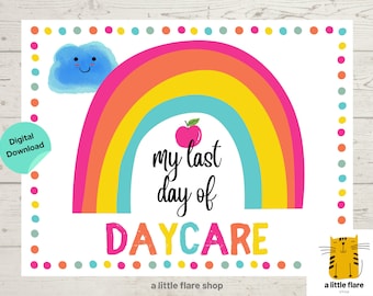 Last Day of Daycare, Last Day of School Sign, Daycare Graduation, Printable Daycare Sign, Daycare Teacher Forms, Instant Download