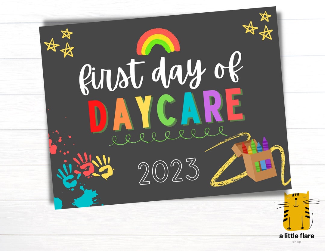First Day of Daycare Sign Printable Daycare Sign Instant Etsy