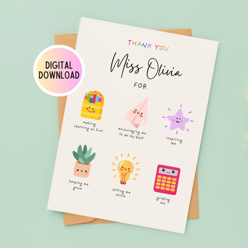 May include: A printable thank you card for a teacher with the text "Thank You Miss Olivia For" and illustrations of a pencil box, paper aeroplane, star, plant, lightbulb, and calculator.