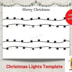 May include: A white digital download template featuring the text Merry Christmas at the top and four horizontal black lines representing strings of Christmas lights with small black bulb sockets arranged in a repeating pattern across the page.