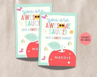 Happy Summer Break Tags, End of School Year Favors, Awesome Sauce Applesauce, Have a Sweet Summer, Editable in Canva, Instant Download