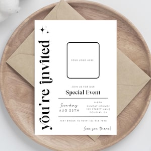 May include: A white invitation card with black text that reads "you're invited" and "Special Event". The invitation is for a Sunday event on August 25th at 6-8pm at the Sunday Lounge, 125 Street Name, Douglas, GA. The text also includes a phone number to RSVP. The invitation has a space for a logo at the top.