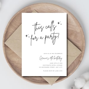 May include: A white invitation card with black text that reads "this calls for a party!" and details for Gracie's 25th birthday party. The invitation is on a wooden surface with a brown envelope.