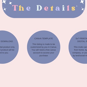 May include: A digital download for a printable or digital invitation. The invitation is a Canva template that can be customized. The invitation is 5x7 inches and can be printed at home or by a printing company.