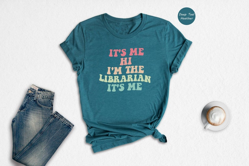 It's Me Hi I'm The Librarian Shirt, Gift For Librarian, Book Lover Shirt, Reading Shirt, Librarian T-Shirt, School Librarian Tee image 1
