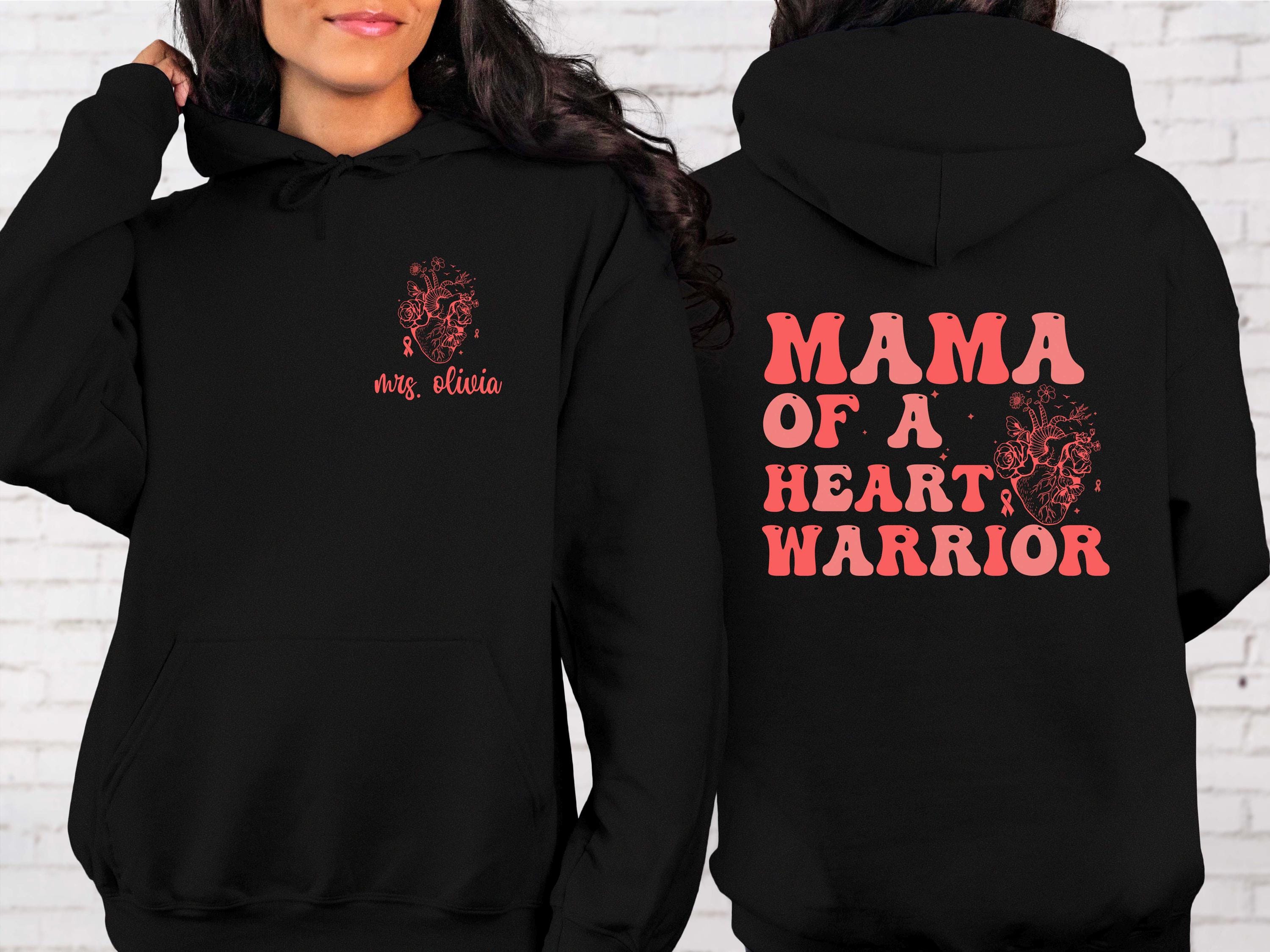 Mama Of A Heart Warrior Sweatshirt, Custom Name Hoodie, Heart Disease Awareness Hoodie, Anatomical Heart Hoodie, Cardiology Hoodie