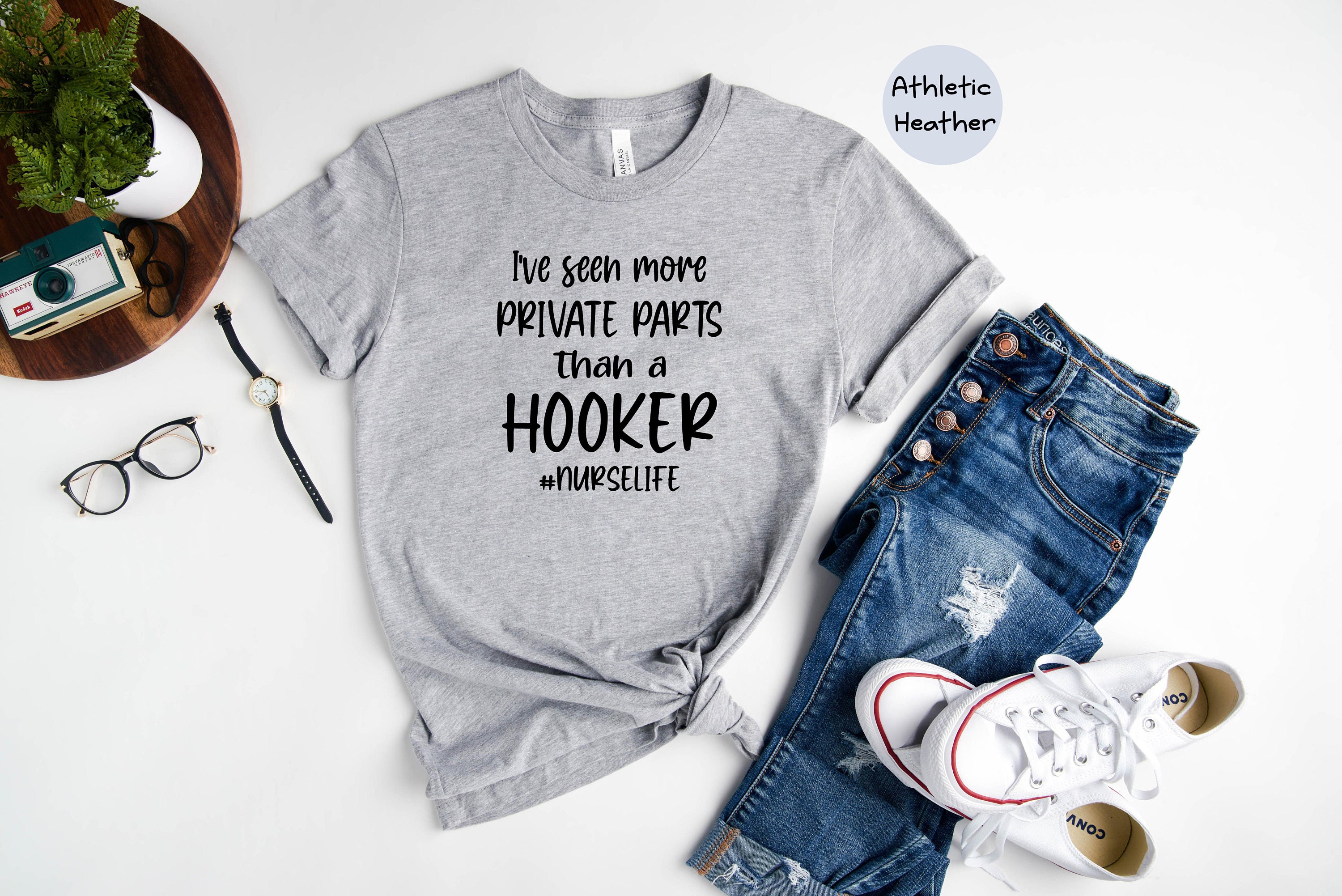 I've Seen More Private Parts Than A Hooker Shirt Nurse - Etsy