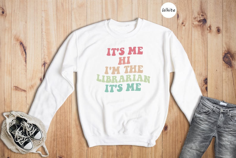 It's Me Hi I'm The Librarian Shirt, Gift For Librarian, Book Lover Shirt, Reading Shirt, Librarian T-Shirt, School Librarian Tee image 8