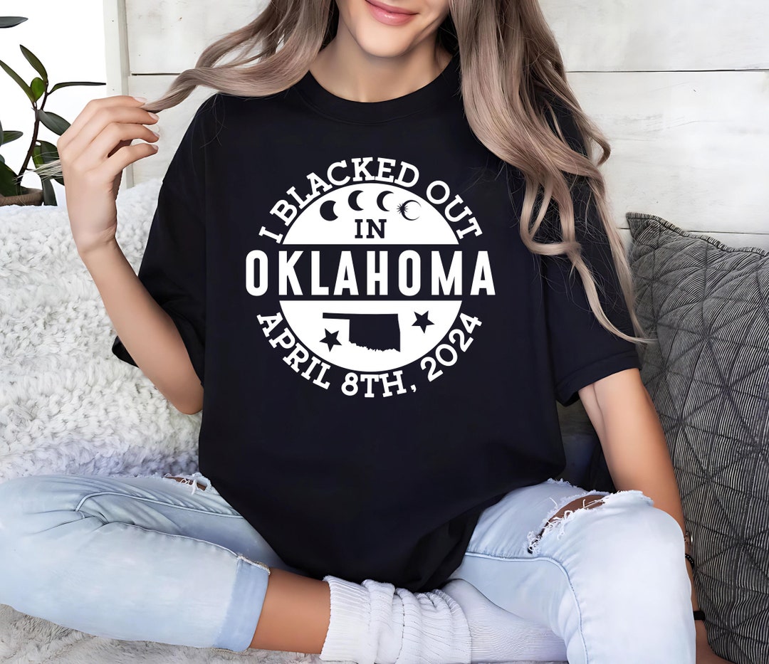 I Blacked Out in Oklahoma Shirt, Oklahoma Eclipse Shirt, Celestial