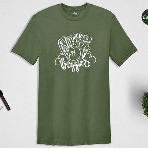 Eat your Veggies Shirt, Vegan T-Shirt, Funny Cute Shirt, Vegetarian Shirt, Vegetable Shirt, Veggie Shirt, Farmers Market Shirt