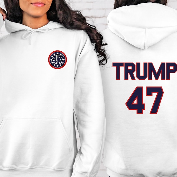 Donald Trump 45 47 Hoodie, American Flag Inspired Apparel, Vintage Style Number 47 Hoodie, USA Style Clothing, Election Sweatshirt