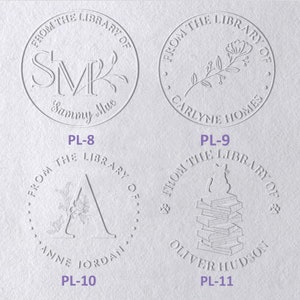 May include: Four circular embossed designs on white paper. PL-8 features initials SM and Sammy Mae. PL-9 shows a flower and Carlyne Homes. PL-10 displays a large letter A with floral accents and Anne Jordan. PL-11 depicts a cat on books and Oliver Hudson.