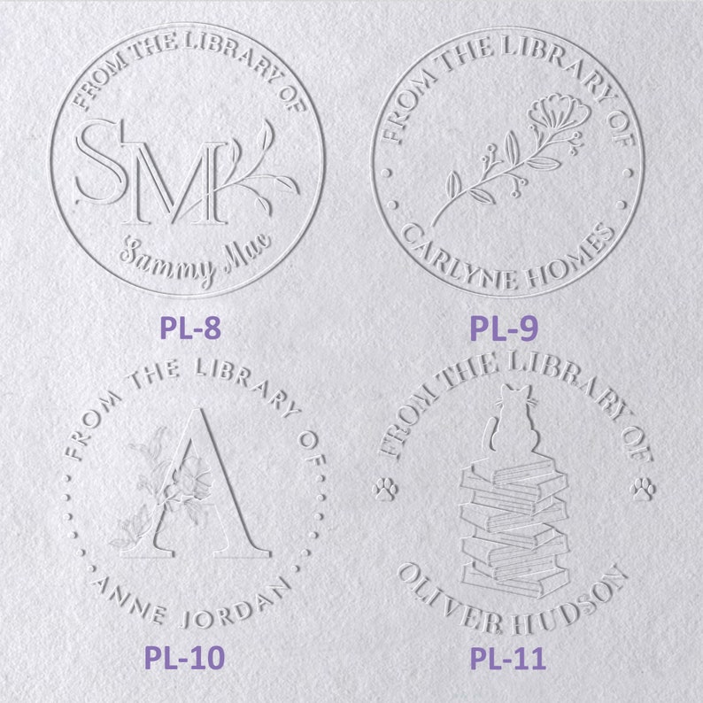 May include: Four circular embossed designs on white paper. PL-8 features initials SM and Sammy Mae. PL-9 shows a flower and Carlyne Homes. PL-10 displays a large letter A with floral accents and Anne Jordan. PL-11 depicts a cat on books and Oliver Hudson.