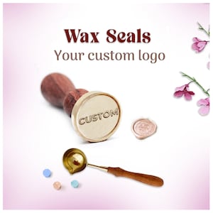 May include: A selection of wax seal supplies, including a wooden-handled stamp with the word "CUSTOM", a small pink seal, a gold melting spoon, and wax beads. The image also features the text "Wax Seals" and "Your custom logo".