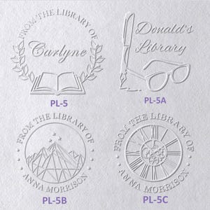 May include: Four embossed library stamp designs on white paper. PL-5 features a laurel wreath, open book, and 'From the Library of Carlyne'. PL-5A shows a pen, glasses, and 'Donald's Library'. PL-5B depicts mountains and 'From the Library of Anna Morrison'. PL-5C shows a clock face and 'From the Library of Anna Morrison'.
