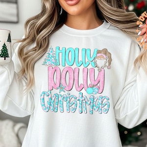 Holly Dolly Christmas Sweatshirt Dolly Sweatshirt Dolly Shirt Have A Holly Dolly Christmas Cowgirl Christmas Western Christmas Sweatshirt