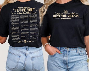 I Love You Book Quotes T-Shirt, Hunt The Villain Sweatshirt, Rina Kent Merch, Dark Romance Hoodie, Villain Series Tee, Legacy Of Gods Gifts