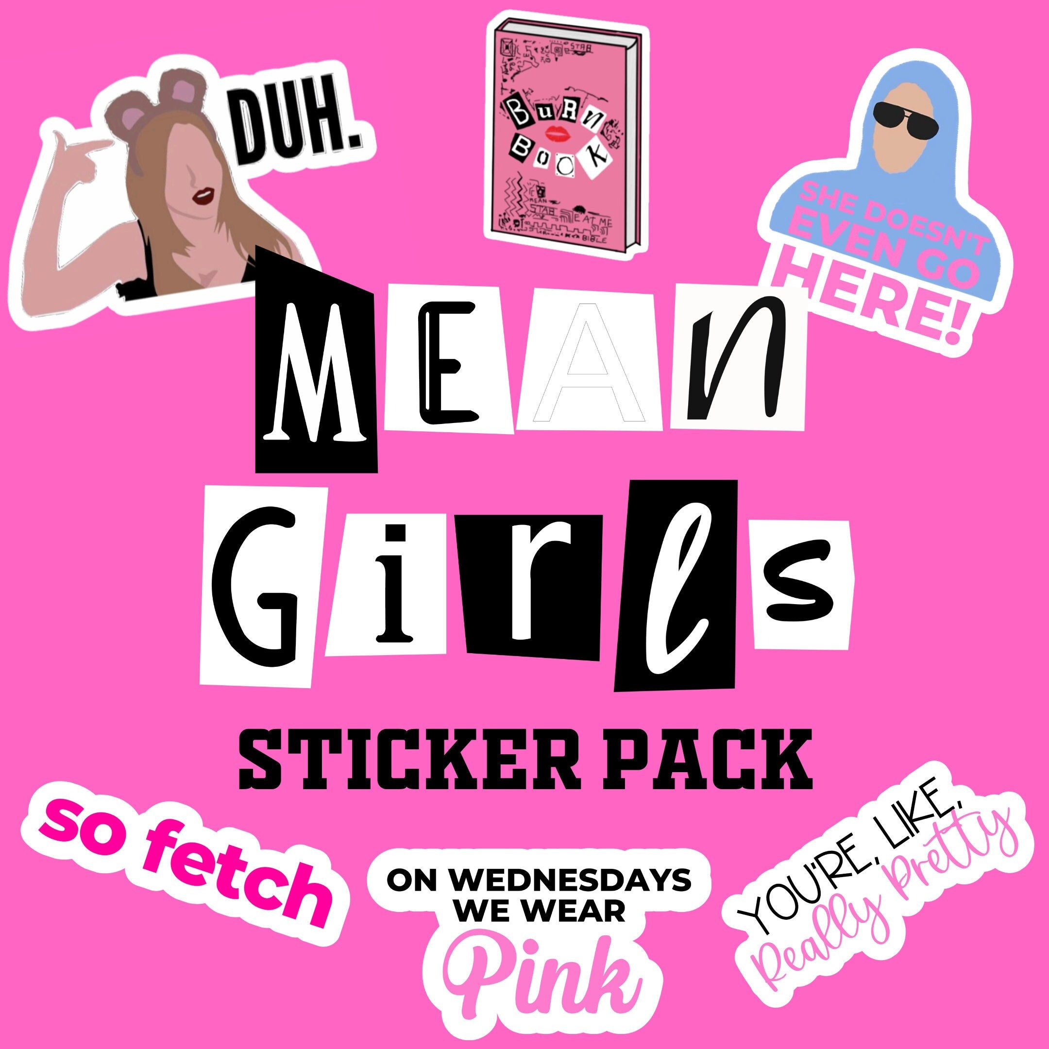 Mean Girls Sticker for Sale by spillz