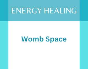 Womb Space Energy Healing - 30 minute session