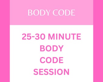 Séance de code corporel de 25 à 30 minutes - 1 séance