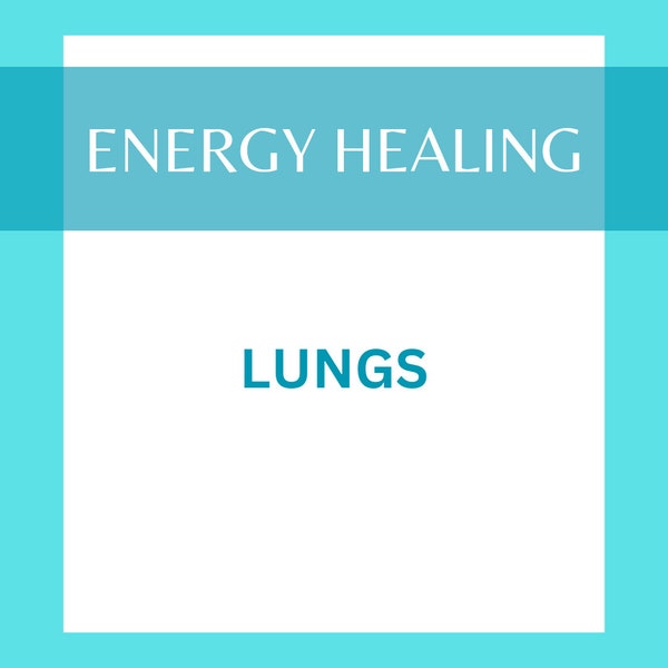 Lungs Energy Healing - 30 Minute Session