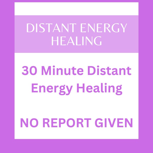 30 Minute Distant Energy Healing! NO REPORT GIVEN