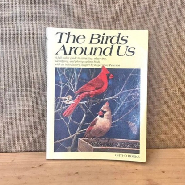 vintage 1996 the BIRDS AROUND US book bird guidebook ortho books guide nature bird watching photography reference book Collectible Illustrat