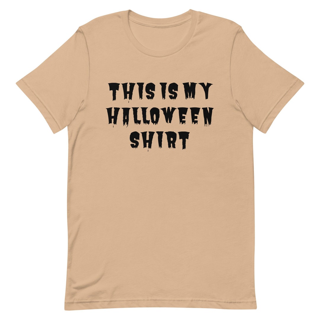 Halloween Shirt Funny Halloween Shirts Halloween Party T Etsy