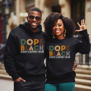 Zwarte geschiedenis hoodie, dope zwarte couplepreneur, ondernemer hooded sweatshirt, dope hoodie, Afro-Amerikaanse shirt, bedrijfseigenaar, cultuur