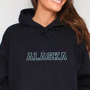 Alaska Embroidered Sweatshirt, Alaska lover gift, Alaska Hoodies, Alaska Cruise Shirt, Family Vacation Trip for Alaska Lover Tee