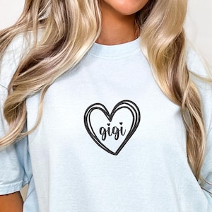 Comfort Colors® Embroidered Gigi Heart Shirt, Mothers Day Gift For Grandma, Pregnancy Announcement, Granny Shirt, Gigi Gift