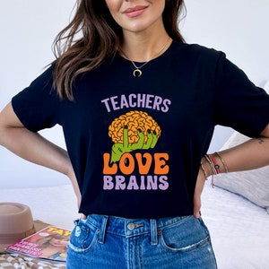Teachers Love Brains Shirt, Teachers Love Brains Sweatshirt, Spooky Teacher Shirt, Halloween Shirt For Teacher, Kiss Your Brain Shirt