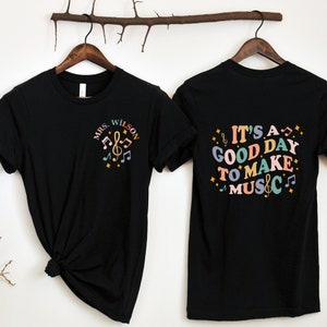 Custom Music Teacher Shirt, It's A Good Day To Make Music Sweatshirt, Music Teacher Gift, Teacher Gifts, Music Class Shirt