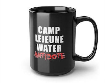 Lawyer Gift, Lawyer Man, 15oz Black Mug, Camp Lejeune Water Antidote, Christmas, Camp Lejeune, Marines, Camp Lejeune Mug, gift for men, mugs