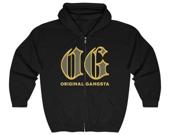 OG, Original Gangsta, Gangster, Zippered Hoodie, Show Your
